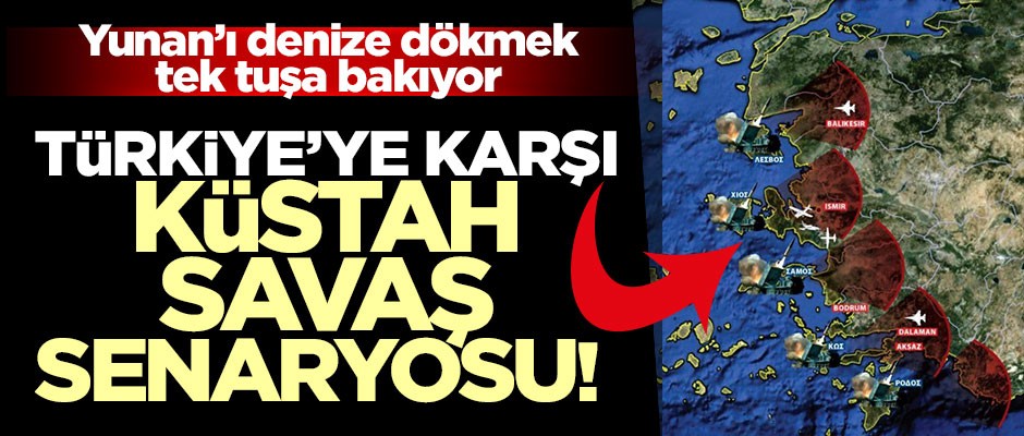 Yunanistan kışkırtıyor! Türkiye'ye karşı küstah savaş senaryosu