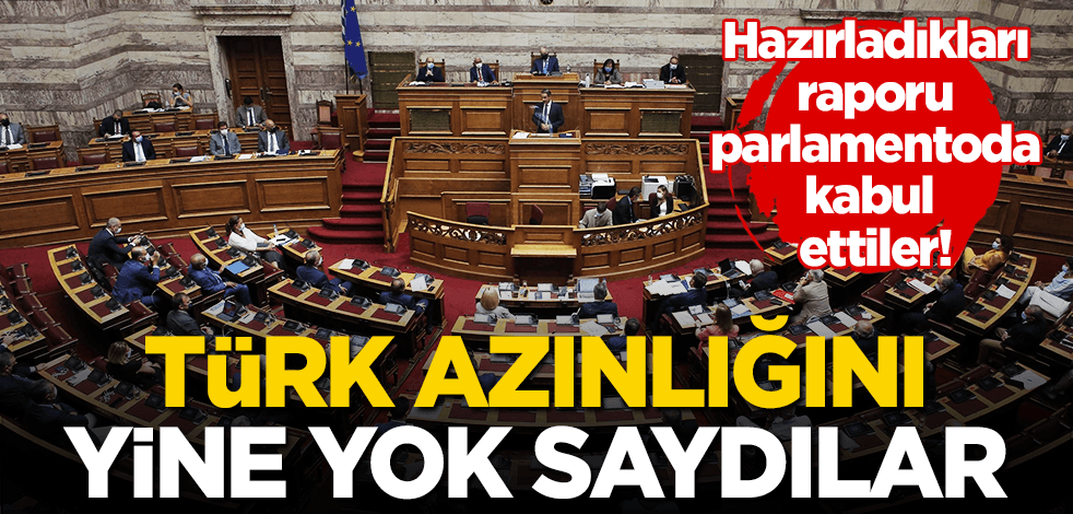 Yunanistan Parlamentosu kabul etti: Türk azınlığını yine yok saydılar!