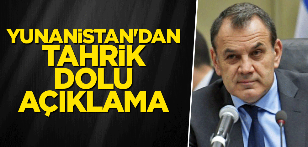 Yunanistan'dan tahrik dolu açıklamalar