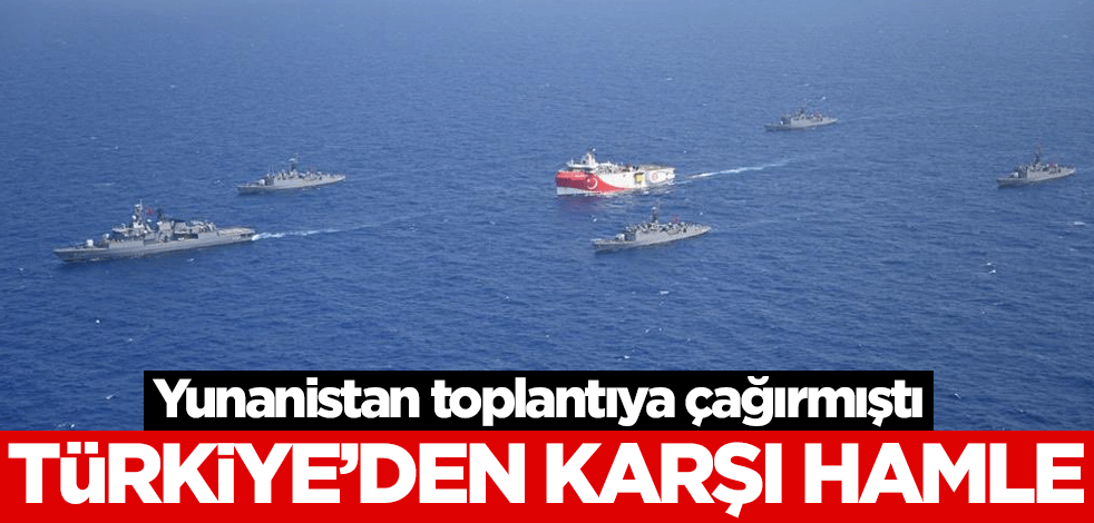 Yunanistan toplantıya çağırmıştı! Türkiye'den karşı hamle