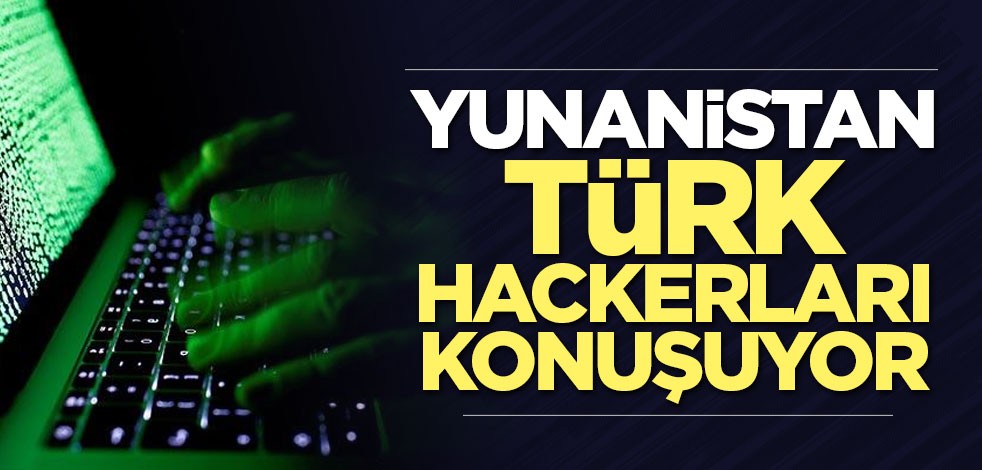 Yunanistan Türk hackerları konuşuyor