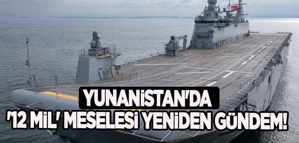 Yunanistan, Türkiye artık merkezi bir güç! ’12 mil’ meselesi yeniden yeşerdi: O tarihte tansiyon yükselebilir
