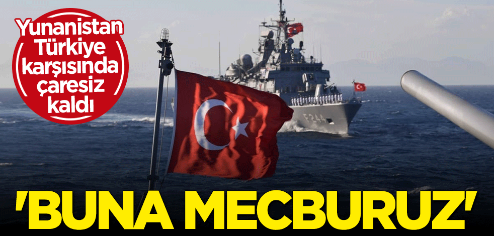 Yunanistan Türkiye karşısında çaresiz kaldı: Bununla yaşamak zorundayız