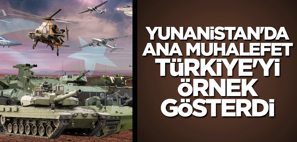 Yunanistan'da ana muhalefet Türkiye'yi örnek gösterdi