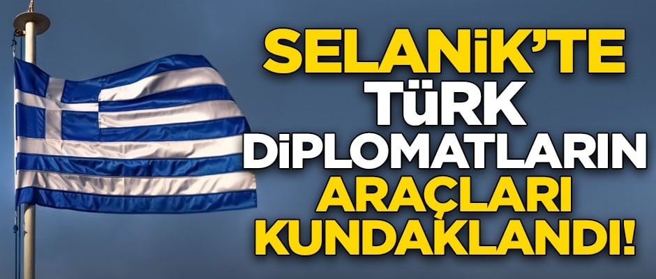 Yunanistan'da büyük skandal! Selanik'te Türk diplomatların araçları kundaklandı