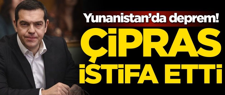 Yunanistan'da deprem! Çipras hükümeti resmen istifa etti