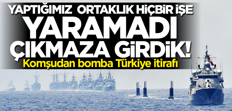 Yunanistan'dan bomba Türkiye itirafı: Çıkmaza girdik