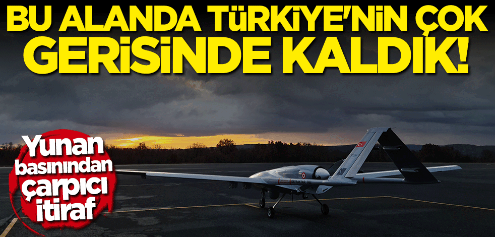 Yunanistan'dan çarpıcı itiraf: Türkiye'nin çok gerisinde kaldık