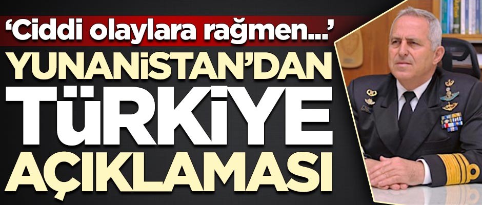 Yunanistan'dan dikkat çeken Türkiye açıklaması!