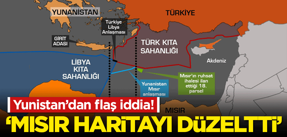 Yunanistan'dan flaş iddia: Mısır enerji haritasını düzeltti, konu kapandı