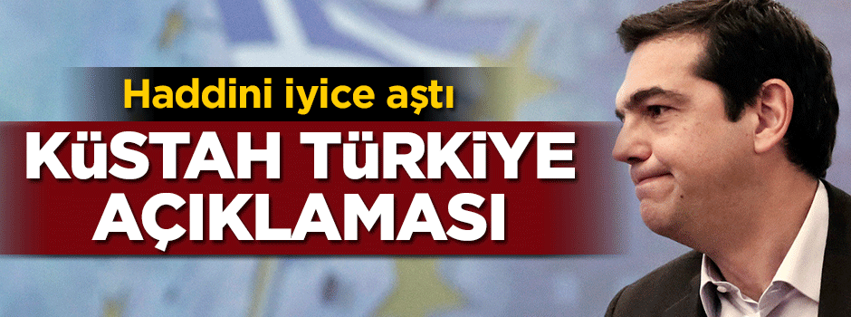 Yunanistan'dan flaş Türkiye açıklaması