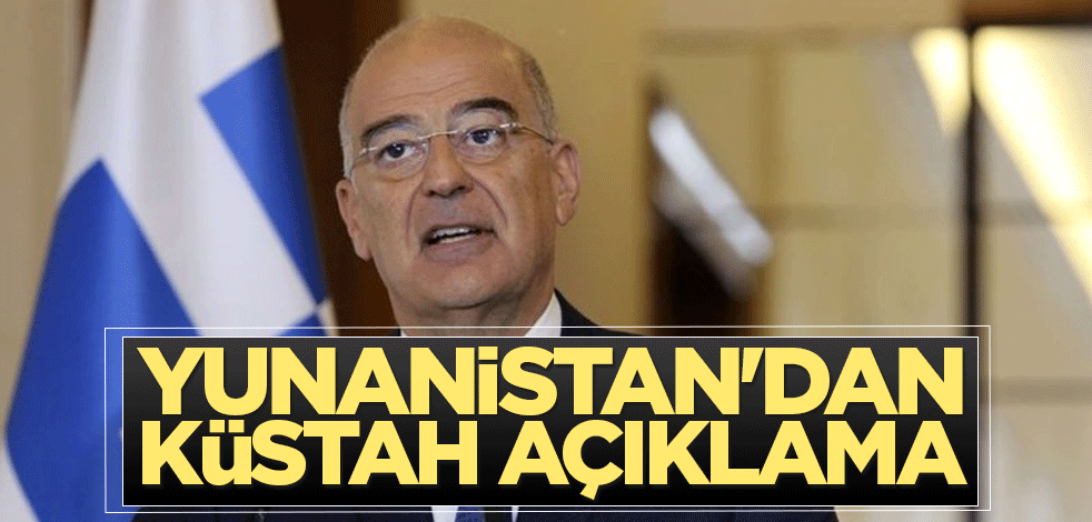 Yunanistan'dan küstah açıklama