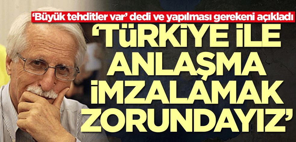 Yunanistan'dan olay çıkış: Türkiye ile anlaşmalıyız