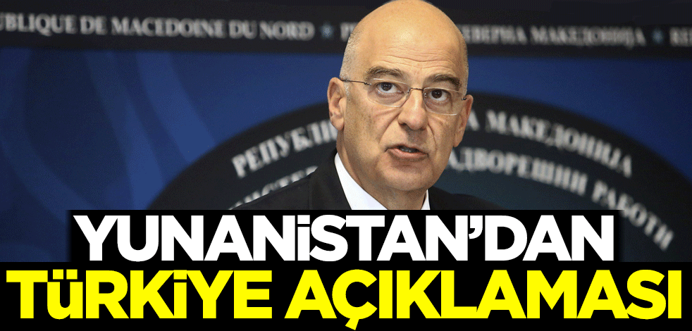 Yunanistan'dan Türkiye açıklaması