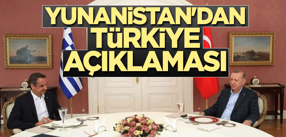 Yunanistan'dan Türkiye açıklaması