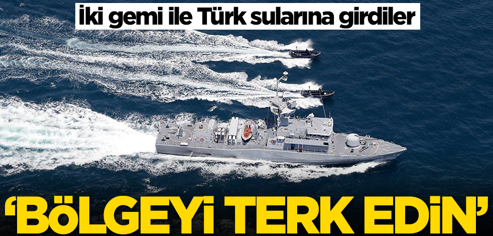 Yunanistan'dan Türkiye provokasyonu! İki gemi ile girdiler