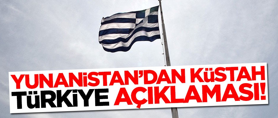 Yunanistan'dan Türkiye'ye küstah çağrı