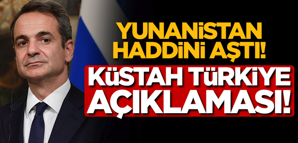 Yunanistan'dan Türkiye'ye küstah suçlama!