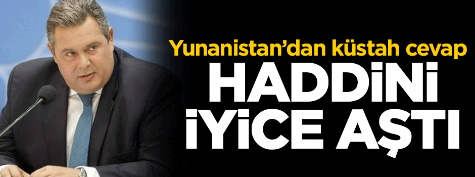 Yunanistan'dan Türkiye'ye küstah yanıt