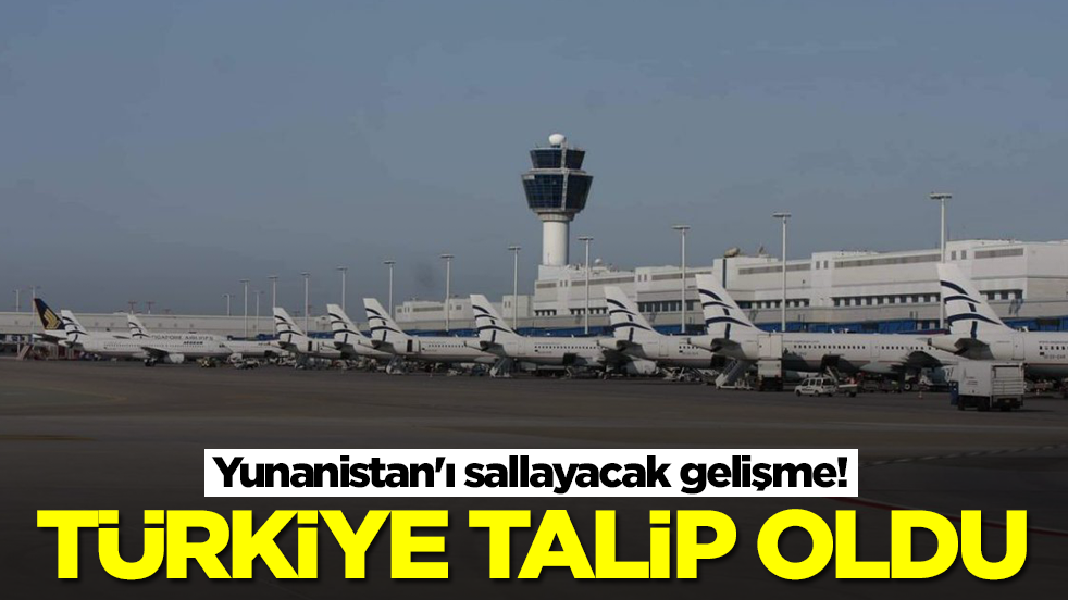 Yunanistan'ı sallayacak gelişme: Türkiye talip oldu