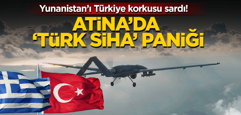 Yunanistan’ı Türkiye korkusu sardı! İHA ve SİHA’lara karşı neler yapacaklarını konuştular