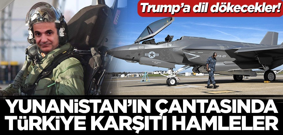 Yunanistan’ın çantasında Türkiye karşıtı hamleler açığa çıktı! Trump’a dil dökecekler