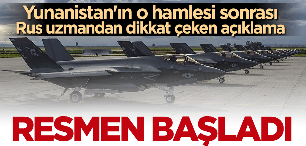 Yunanistan'ın F-35 hamlesi sonrası Rus uzmandan dikkat çeken sözler! Resmen başladı