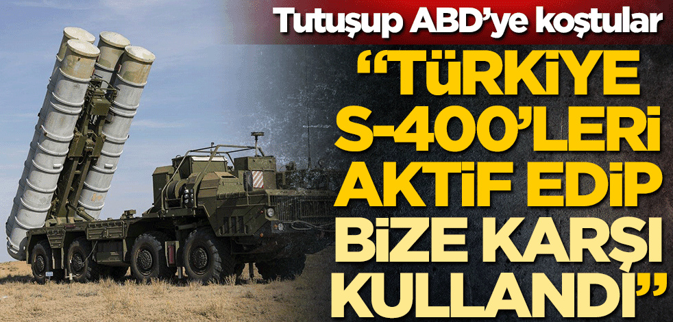 Yunanistan'ın şikayeti ABD'yi harekete geçirdi! "Türkiye S-400'leri aktif edip bize karşı kullandı"