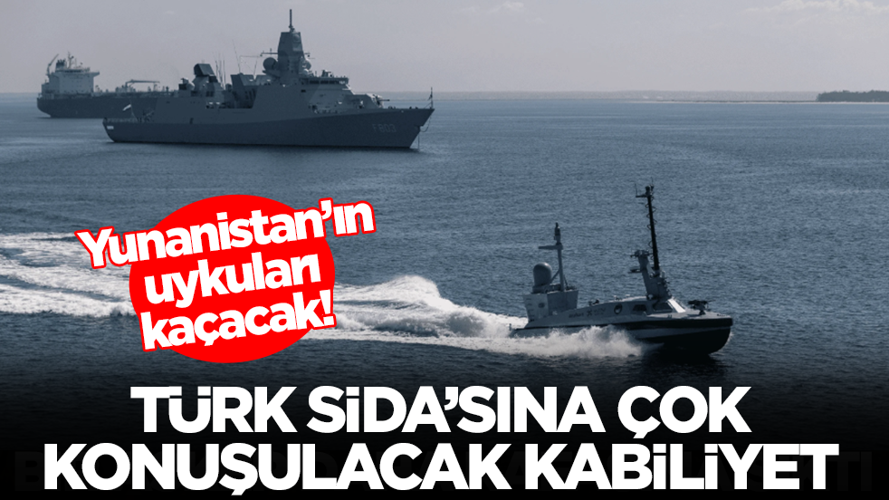 Yunanistan'ın uykuları kaçacak: Türkiye'nin SİDA'sına denizleri cehenneme çevirecek kabiliyet
