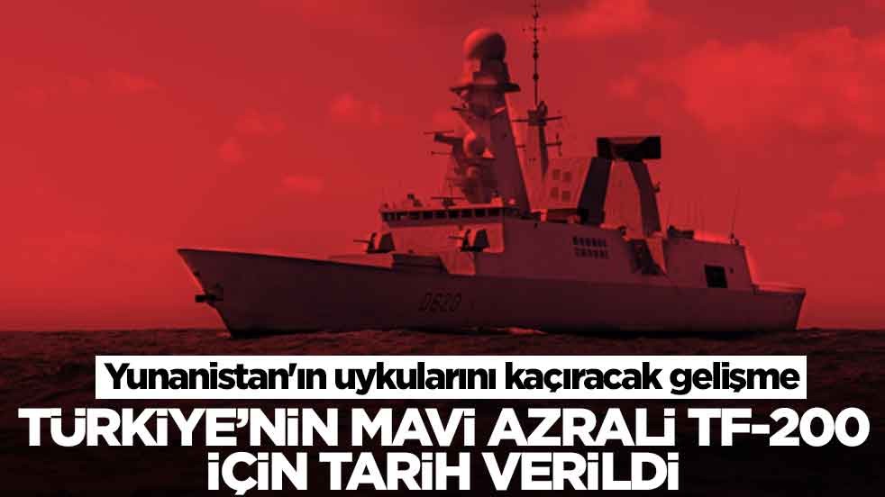Yunanistan'ın uykularını kaçıracak gelişme: Türkiye'nin mavi azraili TF-2000 için tarih verildi