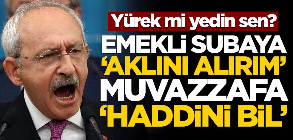 Yürek mi yedin sen? Emekli subaya 'aklını alırım' muvazzafa 'haddini bil'