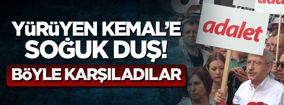 Yürüyen Kılıçdaroğlu'na soğuk duş! Böyle karşıladılar...