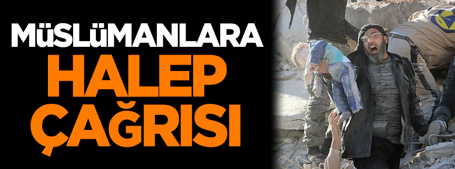 Yusuf el-Kardavi'den Halep çağrısı!