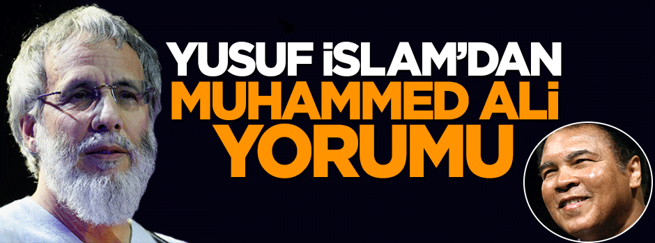 Yusuf İslam'dan Muhammed Ali açıklaması