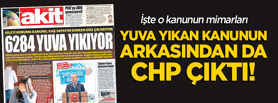 6284'ün mimarı CHP