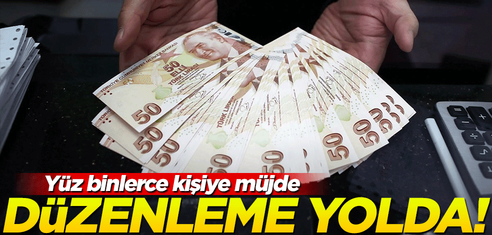 Yüz binlerce kişinin yüzünü güldürecek haber! Yeni düzenleme yolda