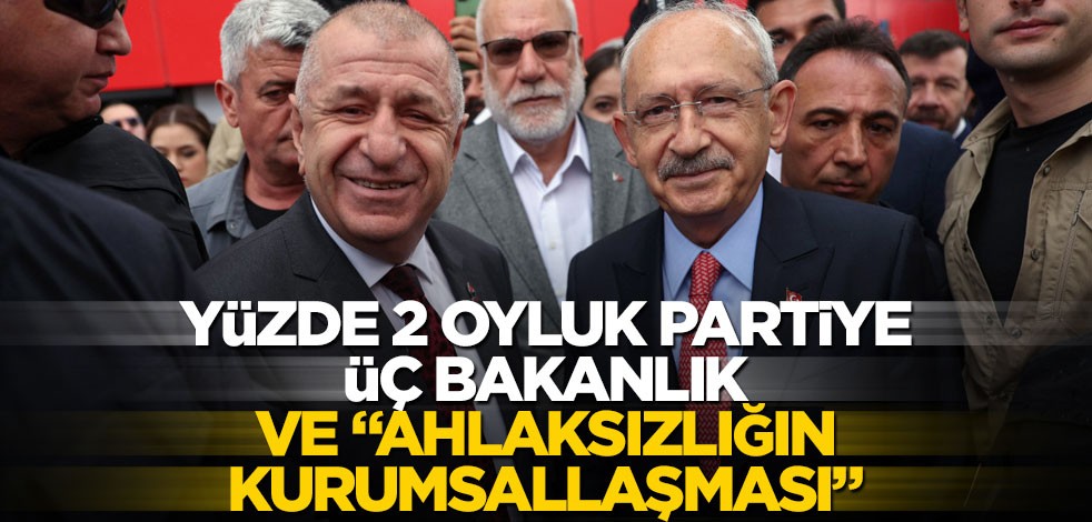 Yüzde 2 oyluk partiye, üç bakanlık ve "ahlaksızlığın kurumsallaşması"