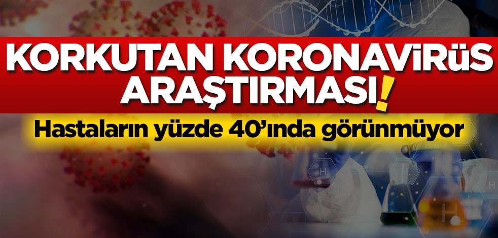  Yüzde 40'ı belirti göstermiyor, en az 40 mutasyonu var