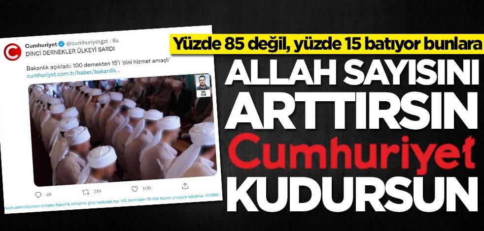 Yüzde 85 değil, yüzde 15 batıyor bunlara! Allah sayısını arttırsın, Cumhuriyet kudursun