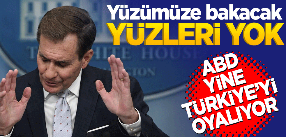 Yüzümüze bakacak yüzleri yok! ABD yine Türkiye’yi oyalıyor