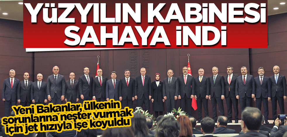 Yüzyılın kabinesi sahaya indi