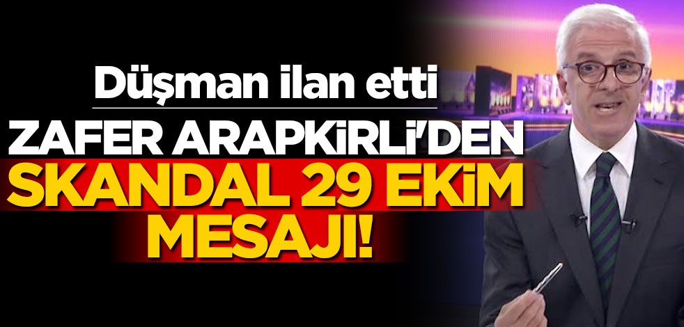 Zafer Arapkirli'den skandal 29 Ekim mesajı!