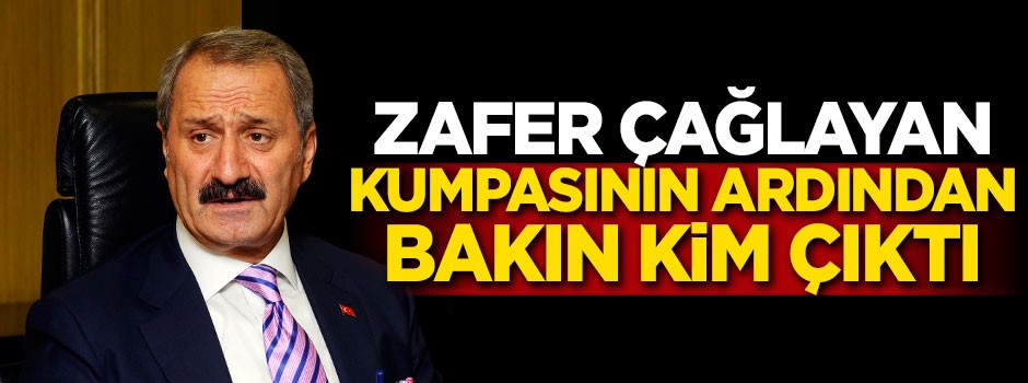 Zafer Çağlayan kumpasının ardından bakın kim çıktı!