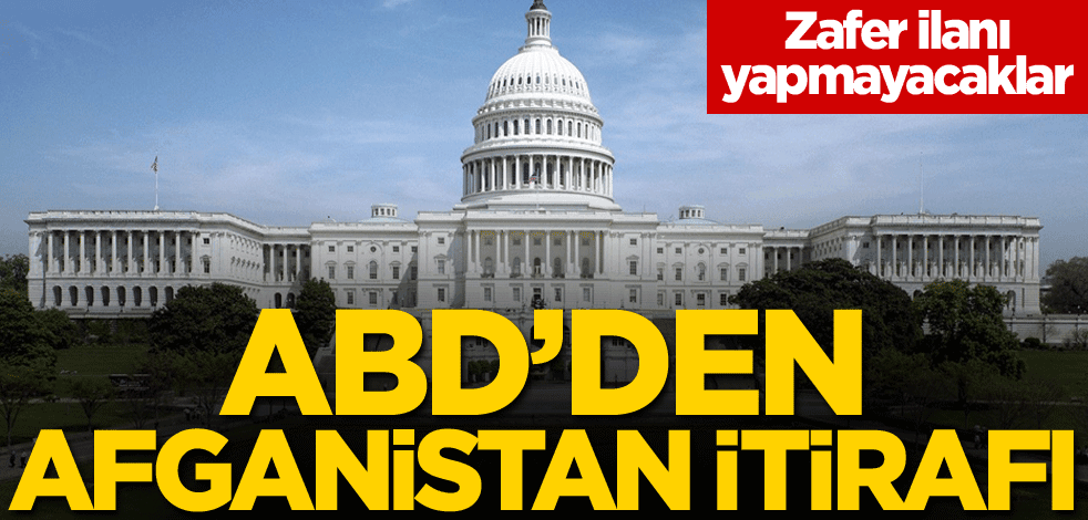 Zafer ilanı yapmayacaklar! ABD'den Afganistan itirafı