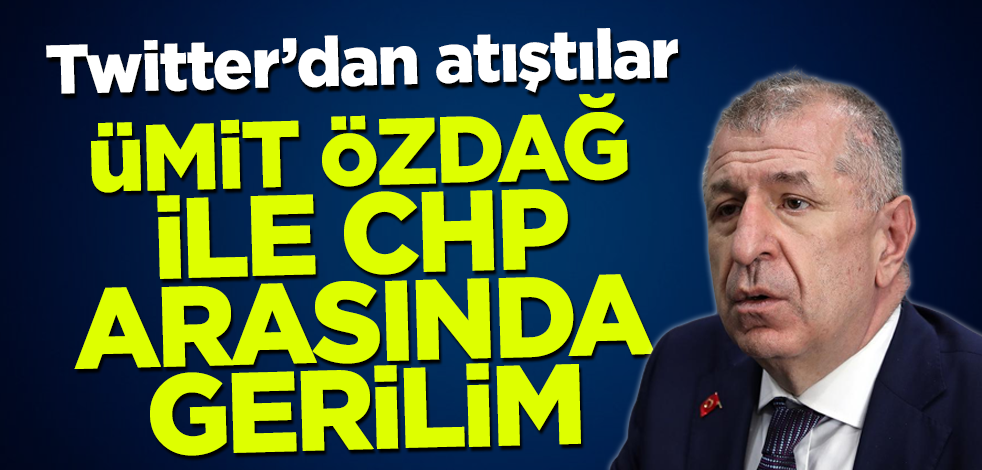 Zafer Partisi Genel Başkanı Ümit Özdağ ile CHP'li Engin Özkoç Twitter'dan böyle atıştı