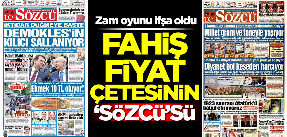 Zam oyunu ifşa oldu! Fahiş fiyat çetesinin 'Sözcü'sü
