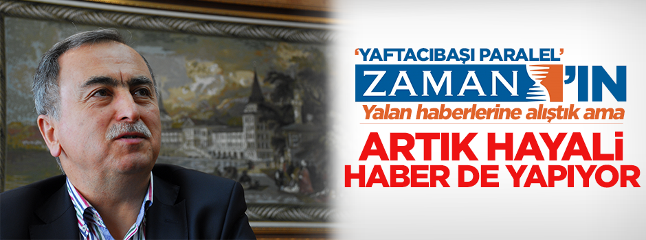 Zaman'ın 'Reşat Petek' haberi hayal ürünü çıktı