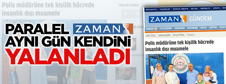 Zaman, aynı gün kendini yalanladı!