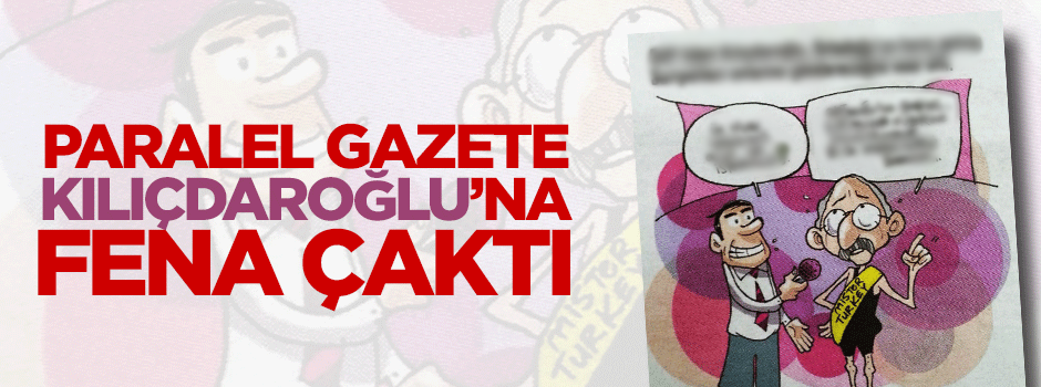 Zaman gazetesi Kılıçdaroğlu'na fena çaktı