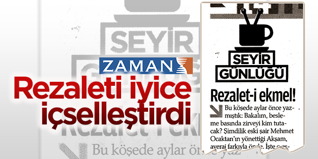 Zaman gazetesi rezilliği iyice içselleştirdi